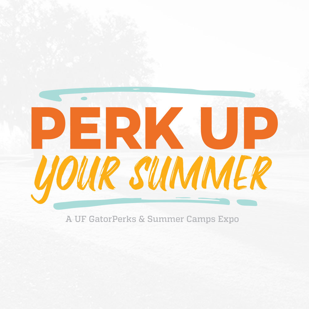 Save the Date to Perk Up Your Summer! UF At Work