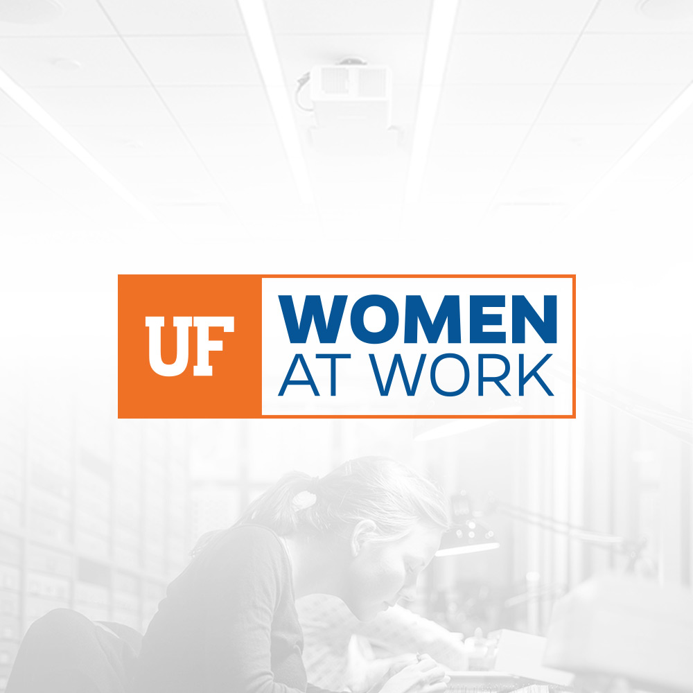 UF Women at Work UF At Work