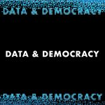 data & democracy