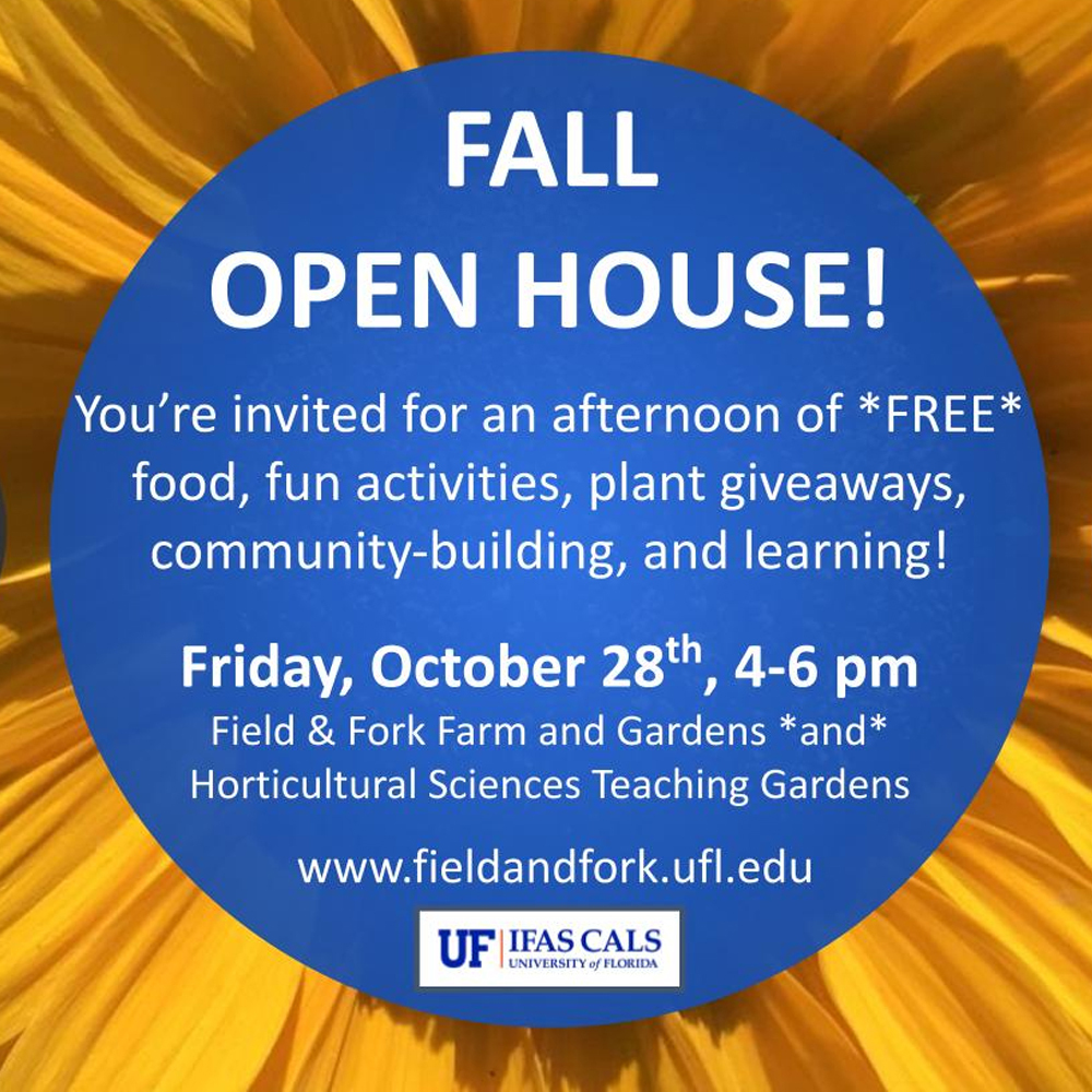 Field & Fork Fall Open House this Friday UF At Work