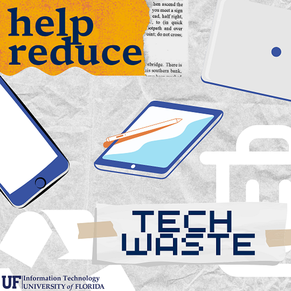 Reduce Electronic Waste In The Environment – UF At Work